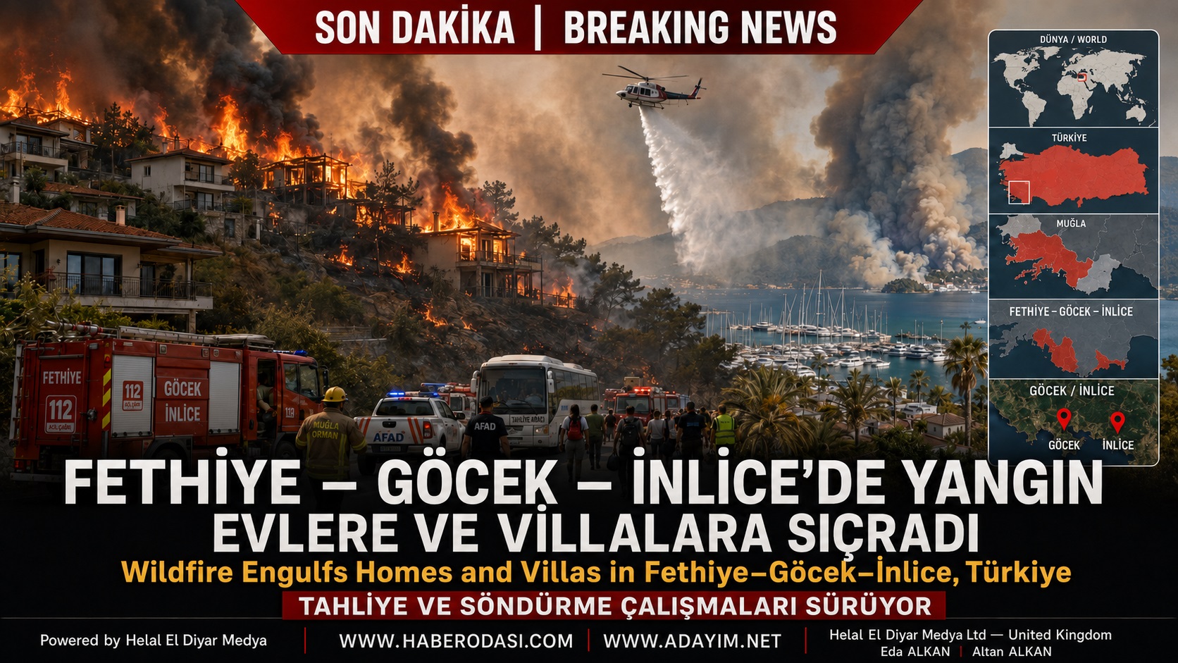 FETHİYE  GÖCEK–İNLİCE ORMAN YANGINI VİLALARA İŞ YERLERINE SIÇRADI