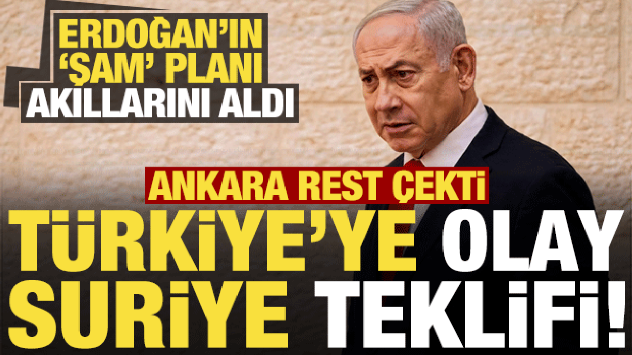 Türkiye'ye olay Suriye teklifi! Erdoğan'ın Şam planı akıllarını aldı, Ankara rest çekti...