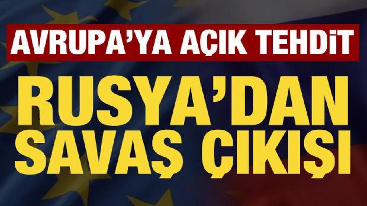 Rusya'dan Avrupa'ya savaş tehdidi: Kısa sürecek!